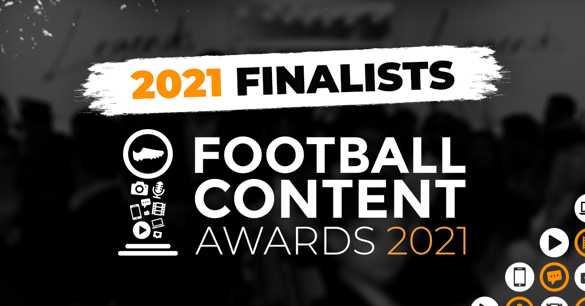 2021 Finalists Announced - Football Content Awards